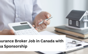 Insurance Broker Job in Canada with Visa Sponsorship